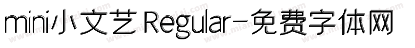 mini小文艺 Regular字体转换